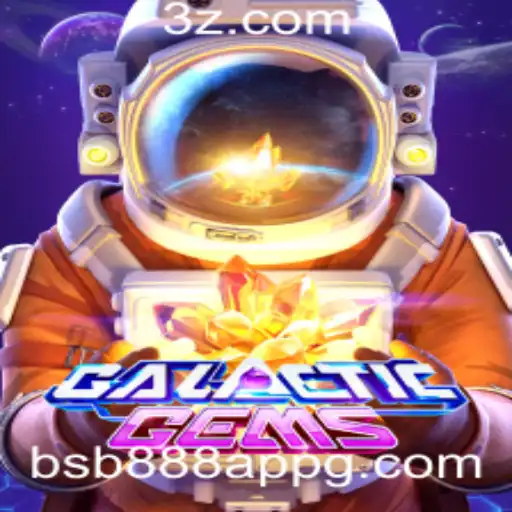 Descubra o Fascinante Mundo de GalacticGems no BSB888 App