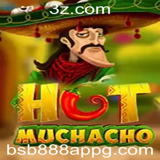 Descubra o Universo Empolgante de HotMuchacho: Jogo Inovador no bsb888 app